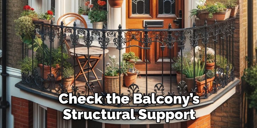 Check the Balcony’s Structural Support