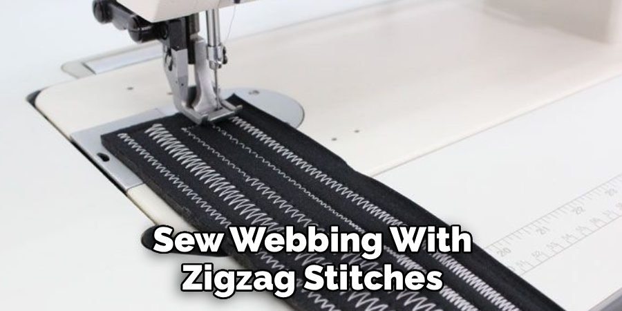 Sew Webbing With Zigzag Stitches